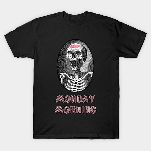 'Monday Morning' Skull Design - Retro Illustration Design for T-shirts, mugs, phone cases and other accessories T-Shirt by Eremita Vagus